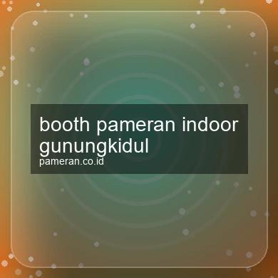 Booth Pameran Indoor Gunungkidul