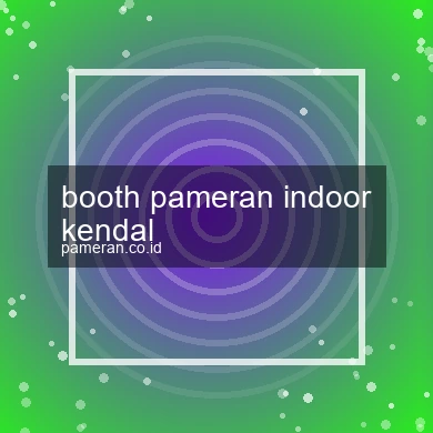 Booth Pameran Indoor Kendal