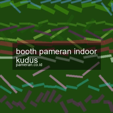 Booth Pameran Indoor Kudus