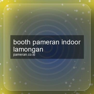 Booth Pameran Indoor Lamongan