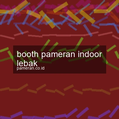 Booth Pameran Indoor Lebak
