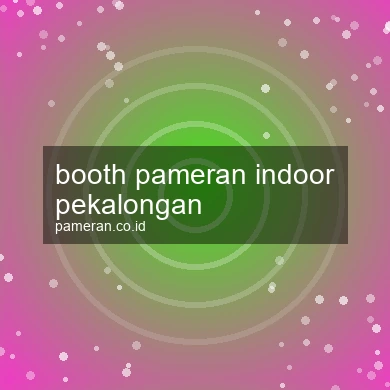 Booth Pameran Indoor Pekalongan