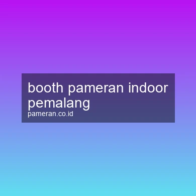 Booth Pameran Indoor Pemalang