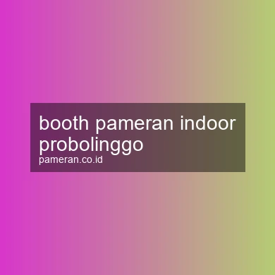 Booth Pameran Indoor Probolinggo