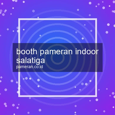 Booth Pameran Indoor Salatiga