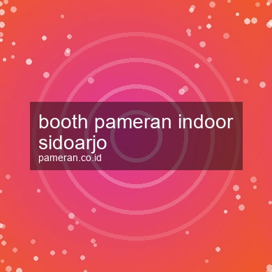 Booth Pameran Indoor Sidoarjo