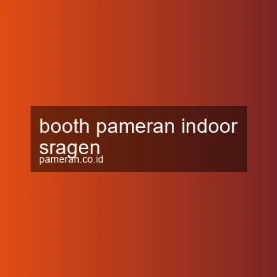 Booth Pameran Indoor Sragen