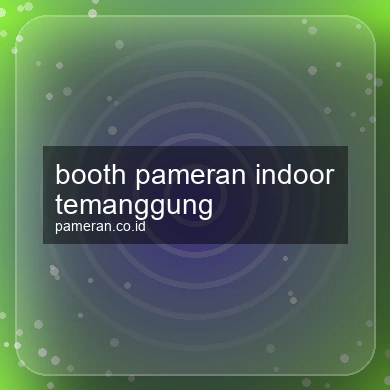 Booth Pameran Indoor Temanggung