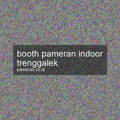 Booth Pameran Indoor Trenggalek