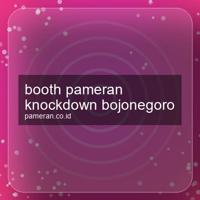 Booth Pameran Knockdown Bojonegoro