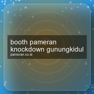 Booth Pameran Knockdown Gunungkidul