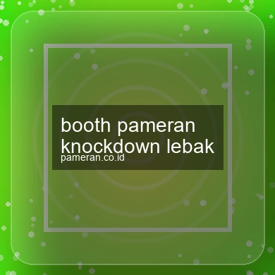 Booth Pameran Knockdown Lebak