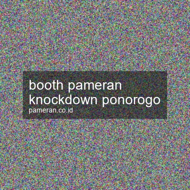 Booth Pameran Knockdown Ponorogo