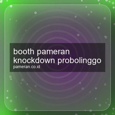 Booth Pameran Knockdown Probolinggo