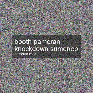 Booth Pameran Knockdown Sumenep