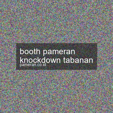 Booth Pameran Knockdown Tabanan