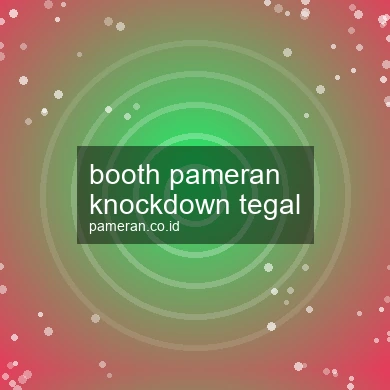 Booth Pameran Knockdown Tegal