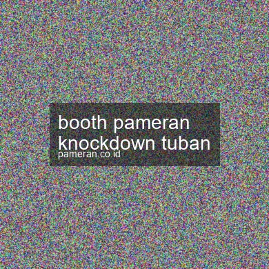 Booth Pameran Knockdown Tuban