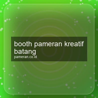 Booth Pameran Kreatif Batang