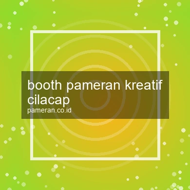 Booth Pameran Kreatif Cilacap