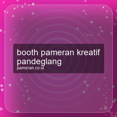 Booth Pameran Kreatif Pandeglang