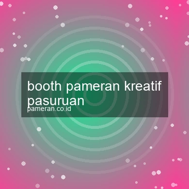 Booth Pameran Kreatif Pasuruan