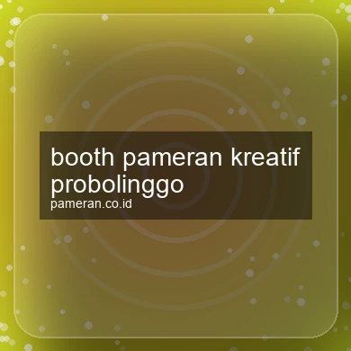 Booth Pameran Kreatif Probolinggo