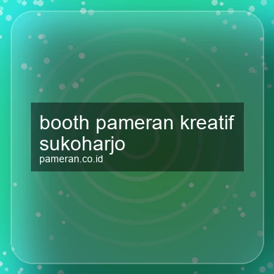 Booth Pameran Kreatif Sukoharjo