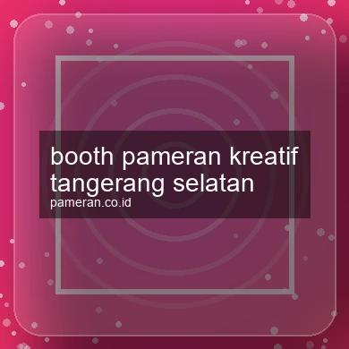 Booth Pameran Kreatif Tangerang Selatan