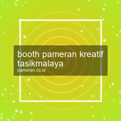 Booth Pameran Kreatif Tasikmalaya