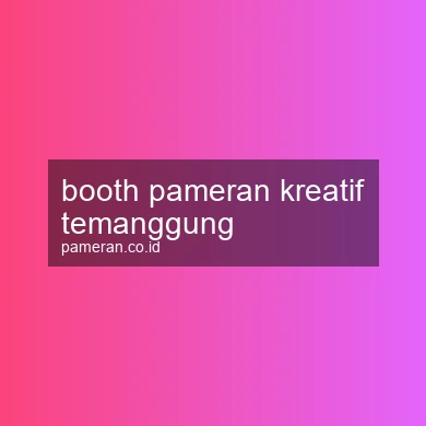 Booth Pameran Kreatif Temanggung