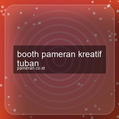 Booth Pameran Kreatif Tuban