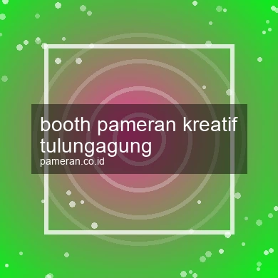 Booth Pameran Kreatif Tulungagung