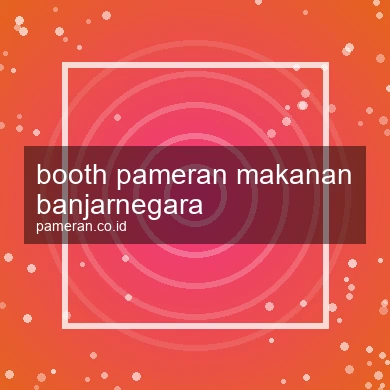 Booth Pameran Makanan Banjarnegara