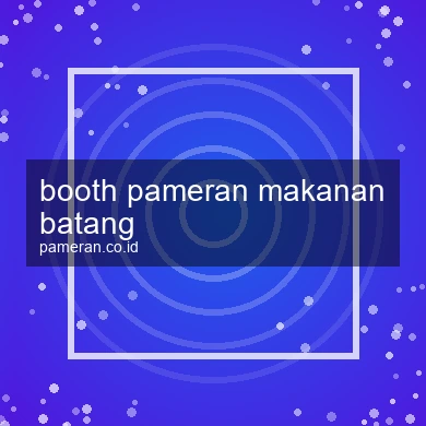 Booth Pameran Makanan Batang