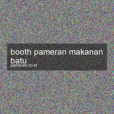 Booth Pameran Makanan Batu