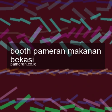 Booth Pameran Makanan Bekasi