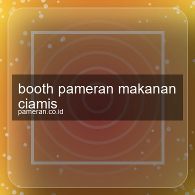 Booth Pameran Makanan Ciamis