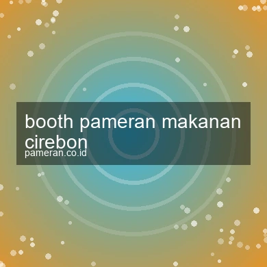Booth Pameran Makanan Cirebon