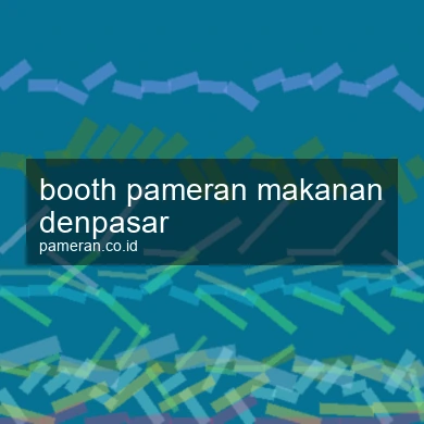 Booth Pameran Makanan Denpasar