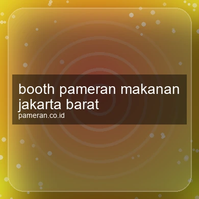 Booth Pameran Makanan Jakarta Barat