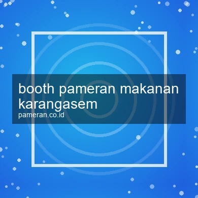 Booth Pameran Makanan Karangasem