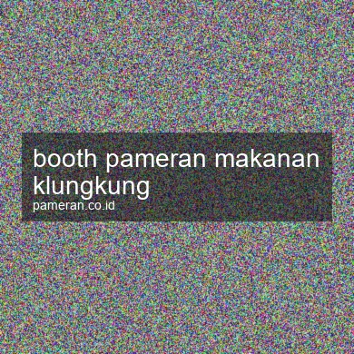 Booth Pameran Makanan Klungkung