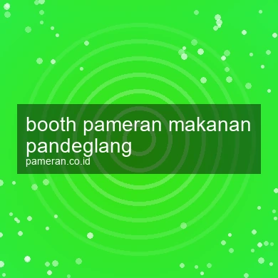 Booth Pameran Makanan Pandeglang