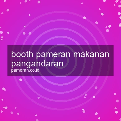 Booth Pameran Makanan Pangandaran