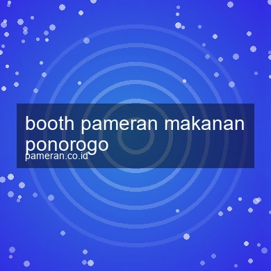 Booth Pameran Makanan Ponorogo