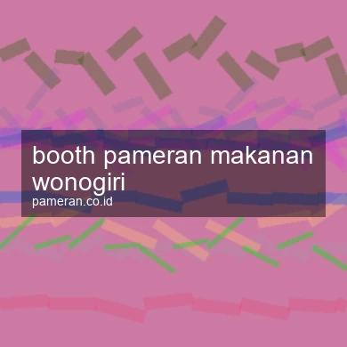 Booth Pameran Makanan Wonogiri