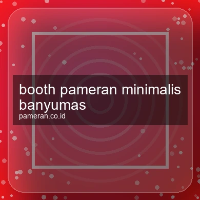 Booth Pameran Minimalis Banyumas
