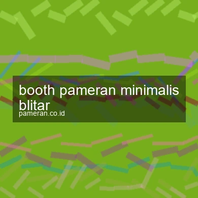 Booth Pameran Minimalis Blitar