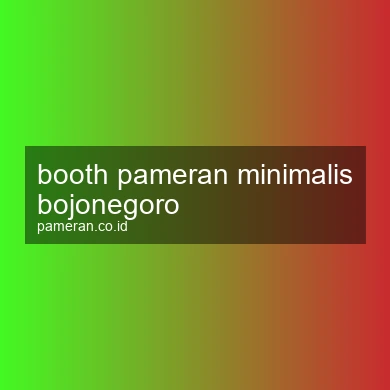 Booth Pameran Minimalis Bojonegoro